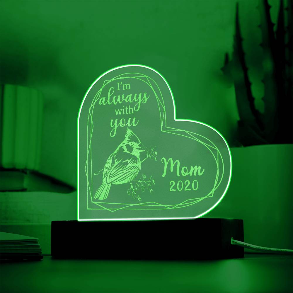 Mother Always with you - Engraved Acrylic Heart Plaque